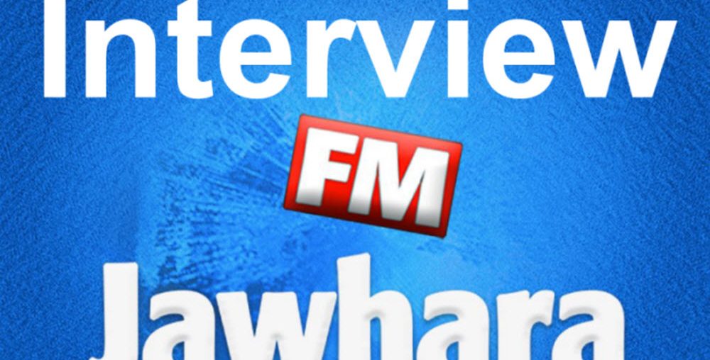 Interview Jawhara FM